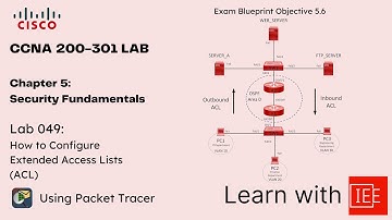 CCNA 200-301 | Chapter 5 Security Fundamentals | Lab 049 How to Configure Extended Access List ACL