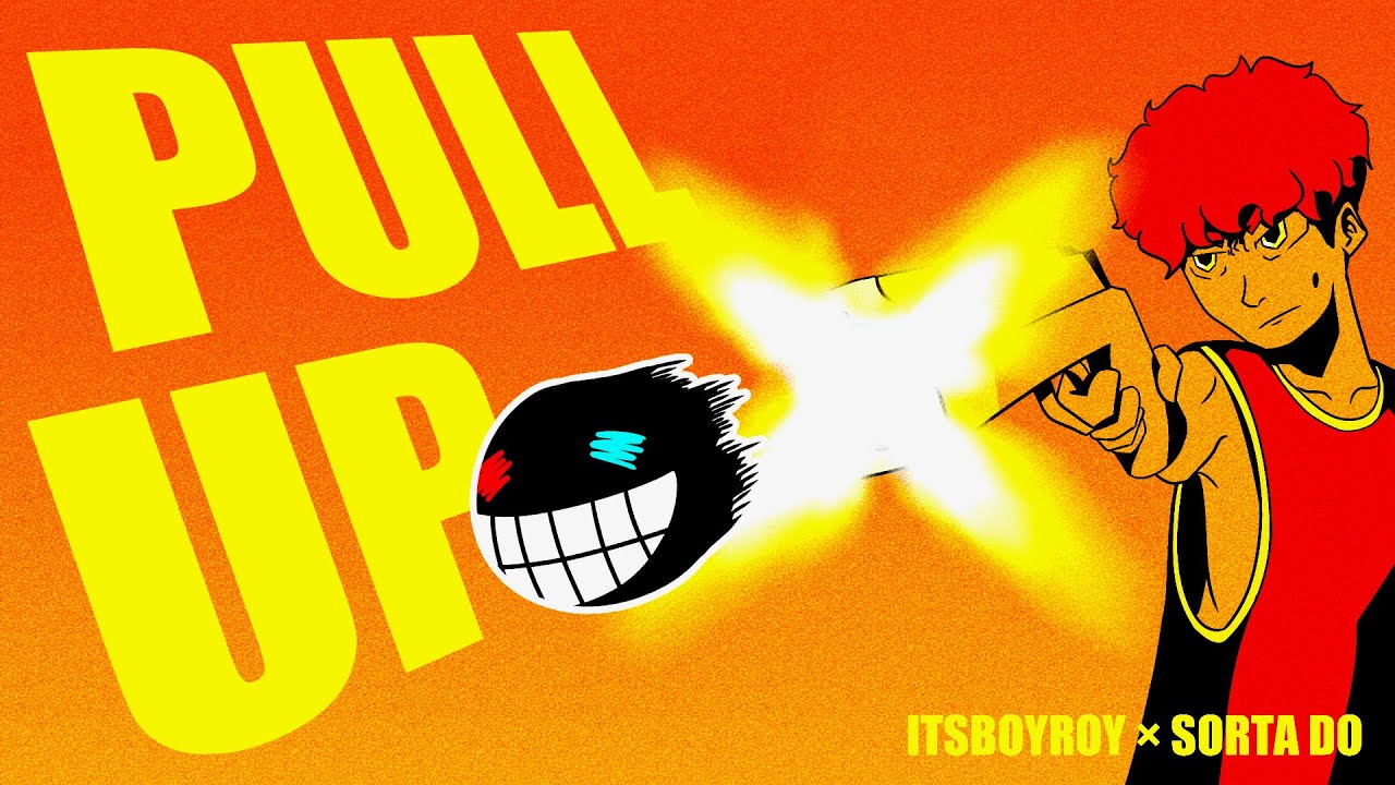 Guarda Itsboyroy × Sorta Do - Pull Up (Lyric Video) su YouTube Guarda Itsboyroy × Sorta Do - Pull Up (Lyric Video) su YouTube