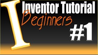 1-Inventor Beginner Tutorial: The Start Idea