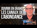 Lmdw 5  tep  ouvrir en grand les canaux de labondance