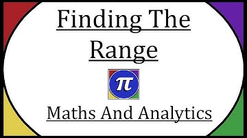 Finding The Range - Data Set - Statistics - Mathematics