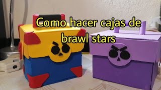 como hacer cajas de brawl stars tutorial