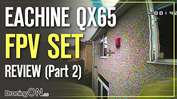 DroningON | Eachine QX65 FPV Mini Quad Review (Part 2) - Flight Test (Indoor/Outdoor)