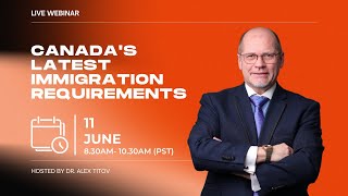 WORLDWIDE WEBINAR 2024: ALL IMMIGRATION PROGRAMS IN CANADA by Dr. Alex Titov