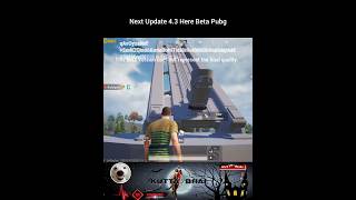 Next Update 4.3 Here Beta Pubg 🤩 #pubgmobile #bgmiupdate