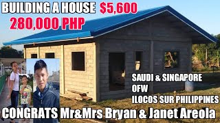 OFW SIMPLE HOUSE,BUILDING A HOUSE 280,000,CONGRATS MR&MRS AREOLA,SAUDI&SINGAPORE OFW