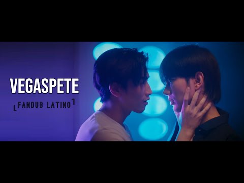 Pete se entrega a Vegas - KinnPorsche [Fandub Latino]