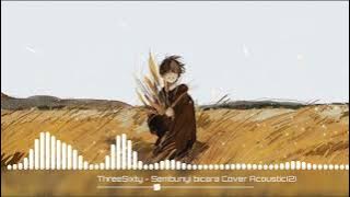 Threesixty - Sembunyi bicara Cover Acoustic