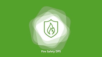 Fire Safety DPS Overview