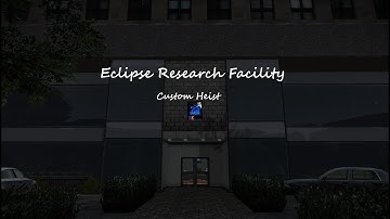 Eclipse Research Facility [Payday 2 Custom Heist]