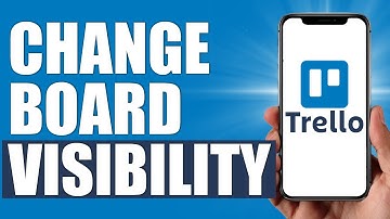 Trello Tutorial 2024 - How To Change Board Visibility in Trello