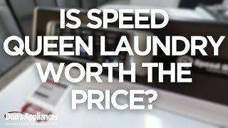 Are Speed Queen Washers & Dryers Worth the Price?