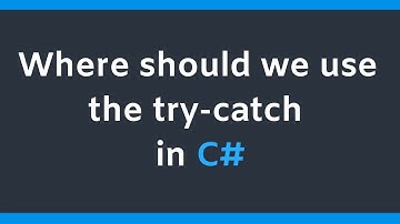 Where should we use try catch block inside or outside the loop in C#
