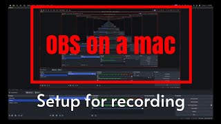 How To Perfectly Set Up OBS For Mac Recording!