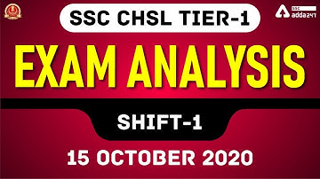 SSC CHSL Shift 1 Exam Analysis Tier 1 (October 15) | CHSL Analysis & Paper Review 2020