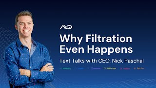 Text Talks with Nick Paschal: Why Filtration Even Happens