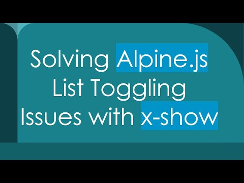 Solving Alpine.js List