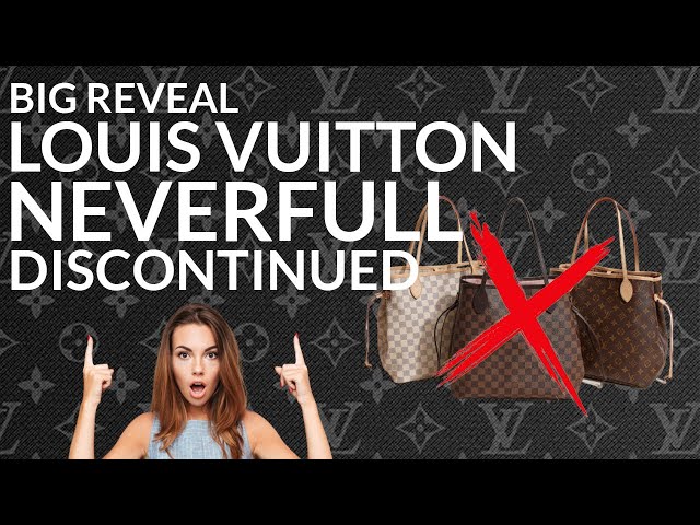 The Truth Behind the Louis Vuitton Neverfull Discontinuation Buzz