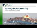 6 Ways to BREAK the Ship:  Common Methods of Structural Failure