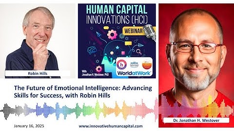 The Future of Emotional Intelligence: Advancing Skills for Success, with Robin Hills