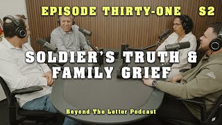 Beyond the Headlines: Soldier's Truth & Family's Grief | BTL Podcast | S2E31