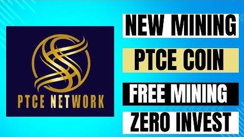 PTCE coin mining.New mining application 2024.New coin mining.