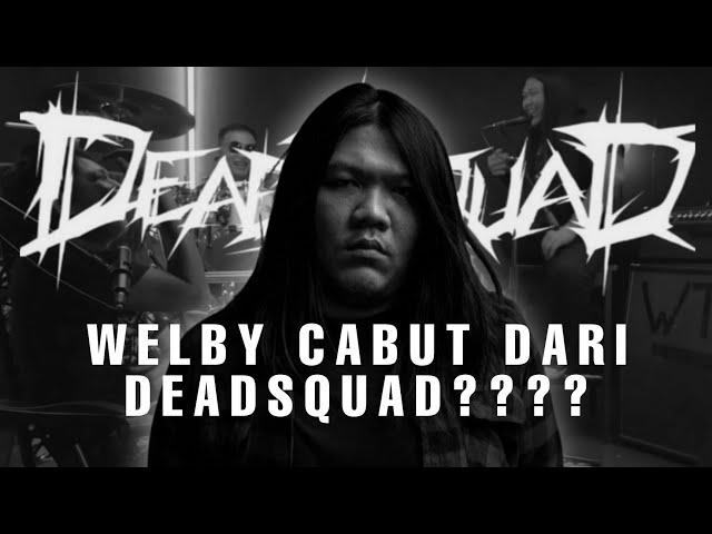 DANIEL MARDHANY PAKSA WELBY KLARIFIKASI SOAL ISU KELUARNYA DARI DEADSQUAD!! class=