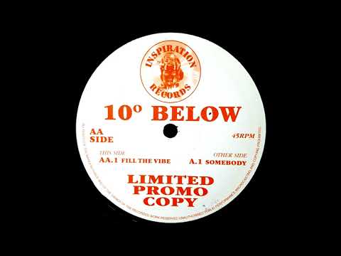 10° Below - Fill The Vibe