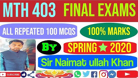 MTH403|MTH 403|Final exams all repeated MCQs|spring|2020|100 MCQs|virtual university|vu|100%results.