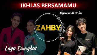 Download Lagu IHKLAS BERSAMAMU ||Dangdut Terbaru|| #EbyRiztaDA5  #da7_ZahraSima01 #zahby #indosiar MP3