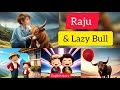 Raju and Lazy Bull #englishstories