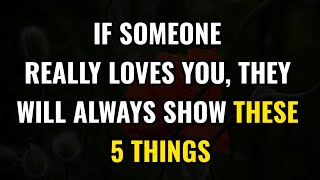 If someone really loves you, they will always show these 5 things |Psychology facts about about love
