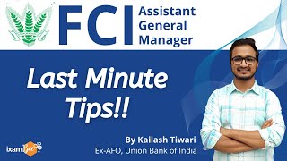 FCI AGM 2021 | Last Minute Tips!!! | Stay Motivated With Kailash Sir