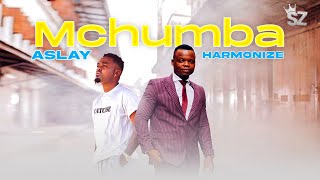 Aslay Ft Harmonize - Mchumba (Official Music Video)