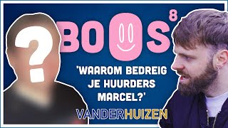 HUISBAAS MARCEL VAN HOOIJDONK WIL NIET DAT JE DIT ZIET MAAR HET MAG VAN DE RECHTER | BOOS S08E13