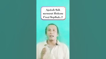 Thumbnail of Apakah sah menurut Hukum Cerai sepihak