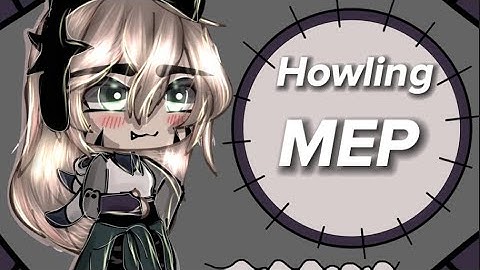(🤍) Howling [] Gacha MEP [] Full [] Read DESC for rules :) (👑) [] CLOSED