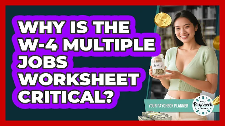 Why Is The W-4 Multiple Jobs Worksheet Critical? - Your Paycheck Planner