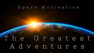 SPACE - The Greatest Adventures of All Time