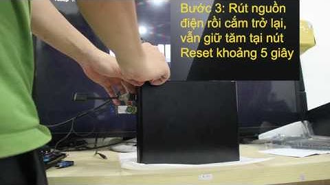 Hướng dẫn up firmware Android box HIMEDIA phương pháp Reset cứng