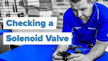 How to Troubleshoot and Fix a Broken Solenoid Valve