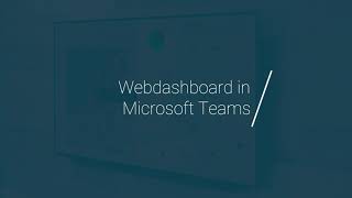 How to integrate Webdashboard reports in Microsoft Teams