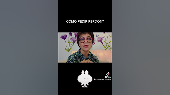 CÓMO PEDIR PERDÓN
