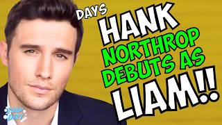 Days of our Lives: Hank Northrop Debuts as Liam – Big Twist Ahead? | Soap Dirt