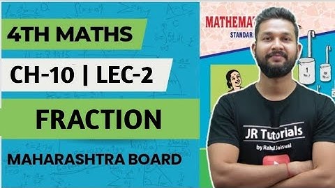 4th Maths | Chapter 10 | Fractions | Lecture 2 | Maharashtra Board |