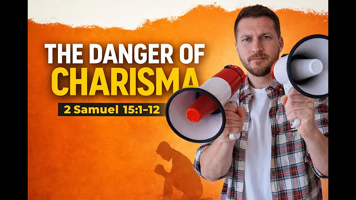 2 Samuel 15:1-12 || How Churches Get Manipulated