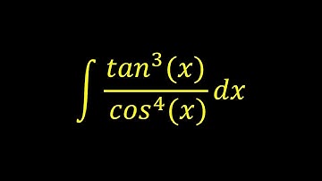 Integral of tan^3(x)/cos^4(x) - Integral example