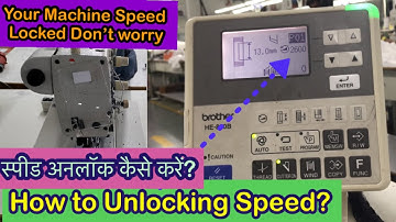 How to Unlock Brother Button hole HE800B machine speed/Brother Kaja speed Lock/स्पीड अनलॉक कैसे करें