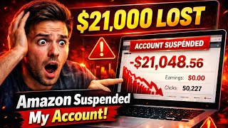 Amazon Affiliate Account Banned  | How I Lost My Earnings & Biggest Mistakes To Avoid
