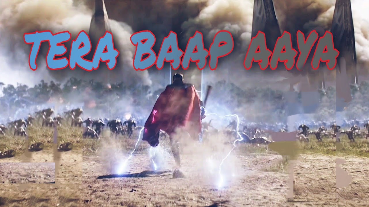 Tera BAAP Aaya   Thor  Odinson